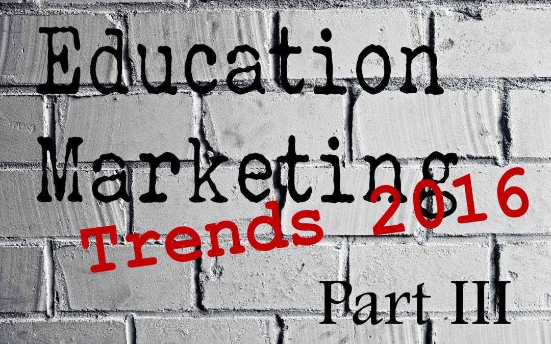 Inbound Marketing for Schools – EDU Trends Part 3