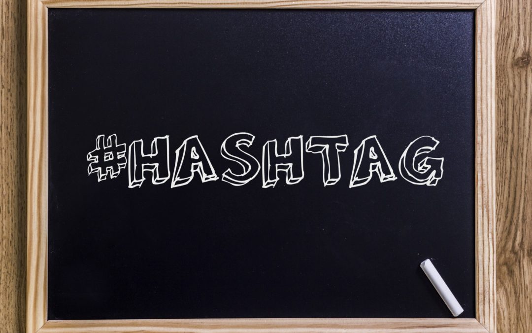#Hashtags: Your Social Media Secret Weapon