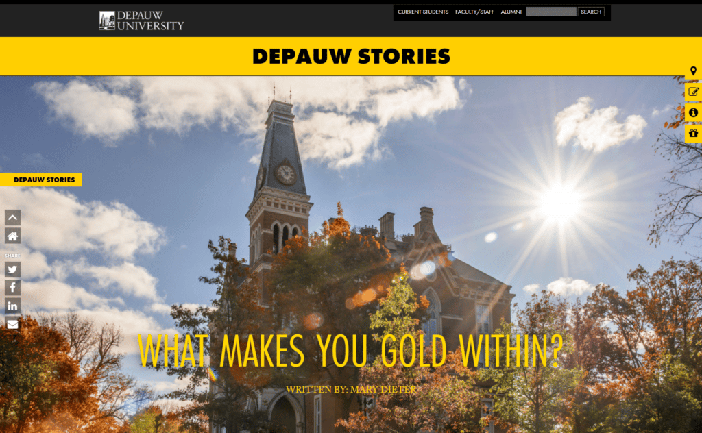 DePauw University did an amazing job at creating a brand promise that resonated with their audiences.